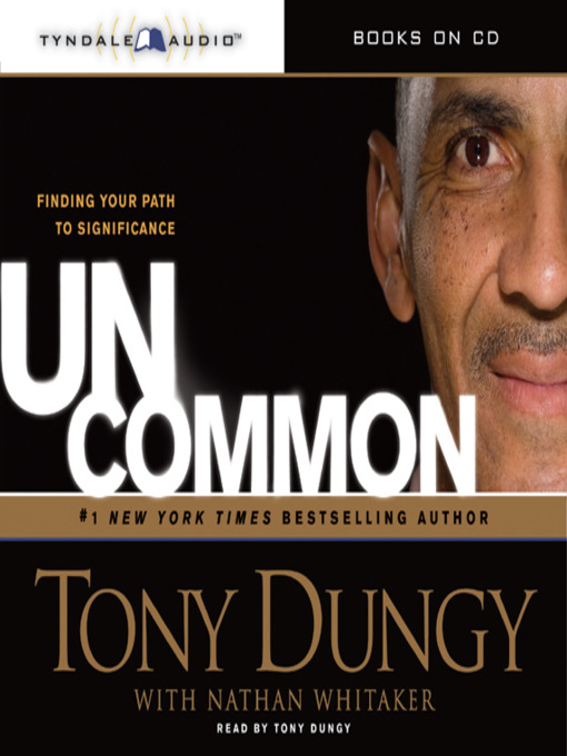 Title details for Uncommon by Tony Dungy - Wait list